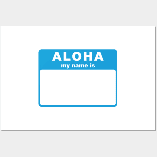 Aloha, My Name Is tag (blue) Posters and Art